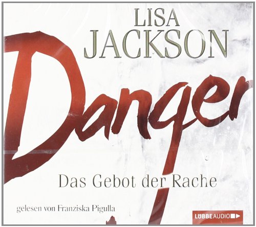 Jackson , Lisa - Der Gebot der Rache (gelesen von Franziska Pigulla)