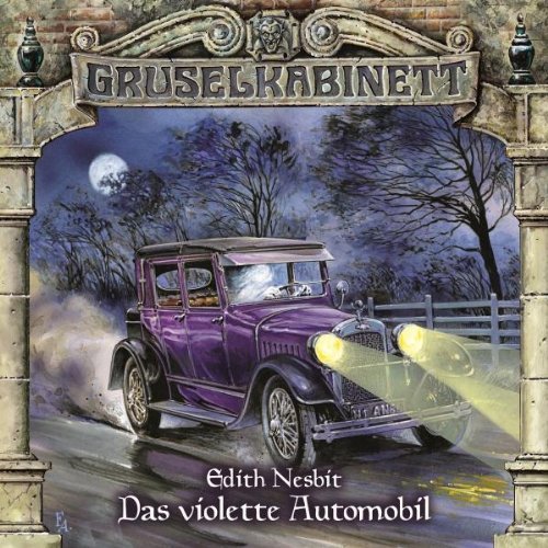 Gruselkabinett 59 - Das Violette Automobil