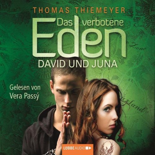 - Das verbotene Eden. David und Juna