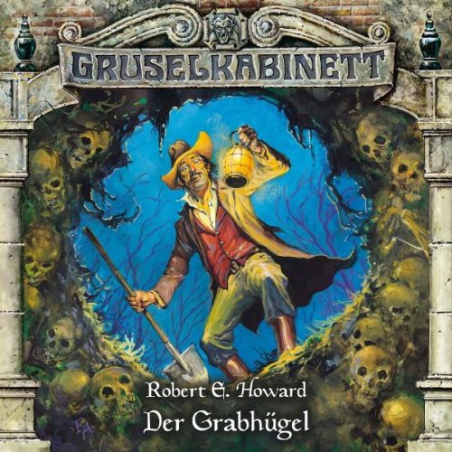  - Gruselkabinett - Folge 60: Der Grabhügel