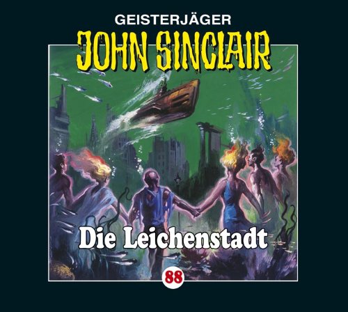 - John Sinclair - Folge 88: Die Leichenstadt. Hörspiel.