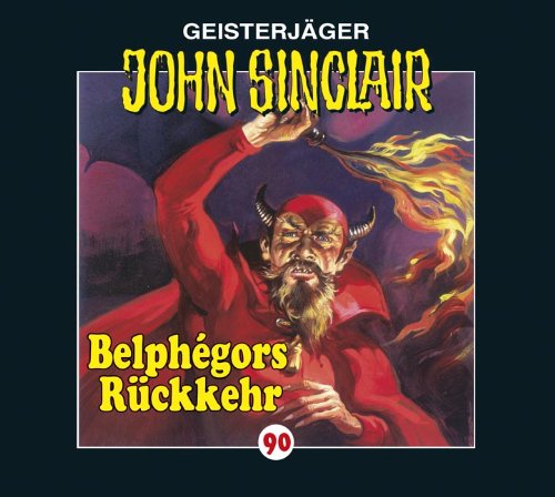 - John Sinclair - Folge 90: Belphégors Rückkehr. (Teil 1 von 2).