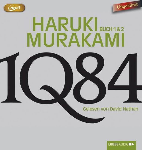  - 1Q84: Buch 1 & 2. Ungekürzt.