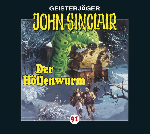 - John Sinclair - Folge 91: Der Höllenwurm. (Teil 2 von 2).