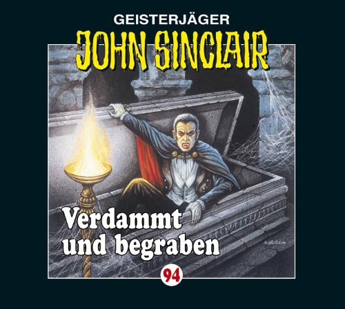 - John Sinclair - Folge 94: Verdammt und begraben.