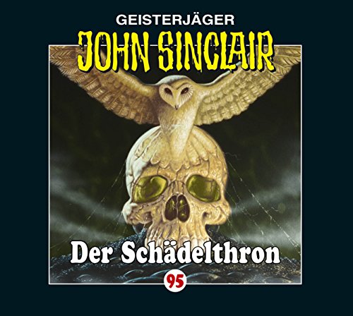  - John Sinclair - Folge 95: Der Schädelthron.