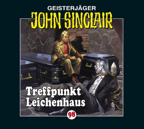 - John Sinclair - Folge 98: Treffpunkt Leichenhaus.