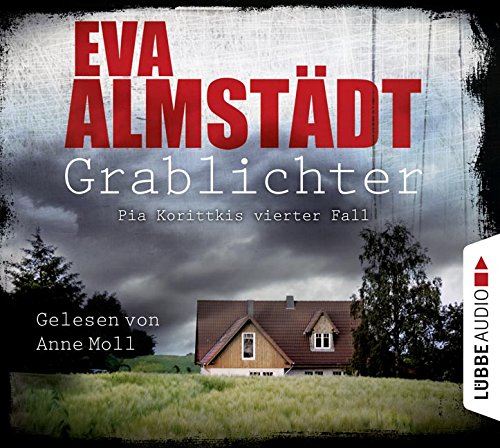 - Grablichter: Pia Korittkis vierter Fall. (Kommissarin Pia Korittki, Band 4)