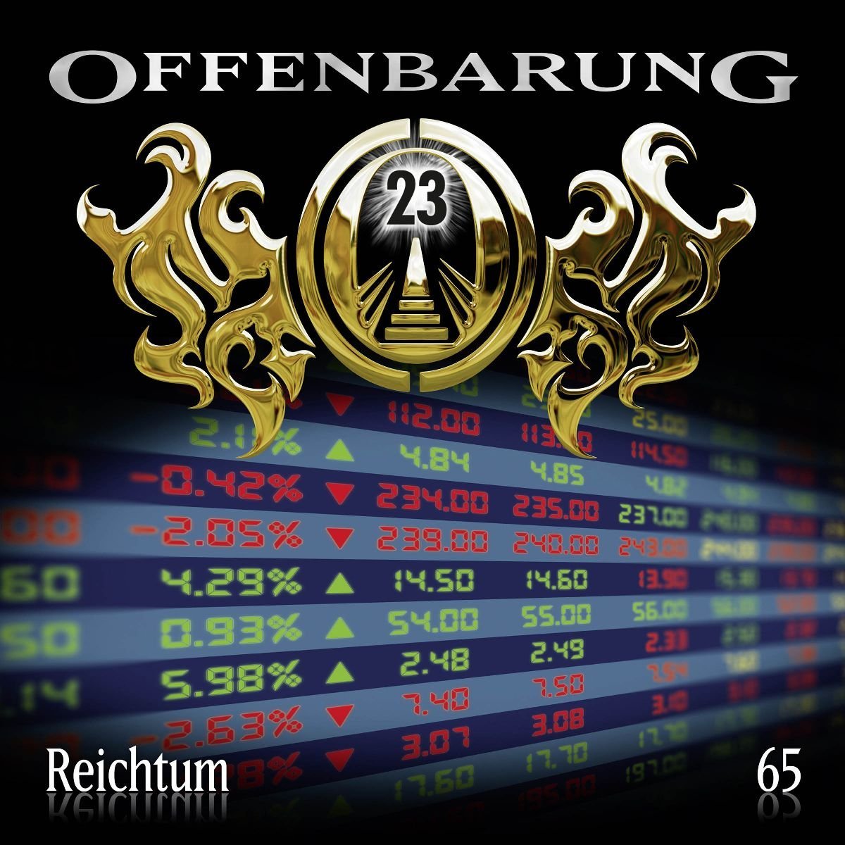 Hörspiel - Offenbarung 23 - 65: Reichtum
