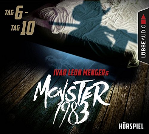 Menger , Ivar Leon - Monster 1983 - Tag 6 - Tag 10