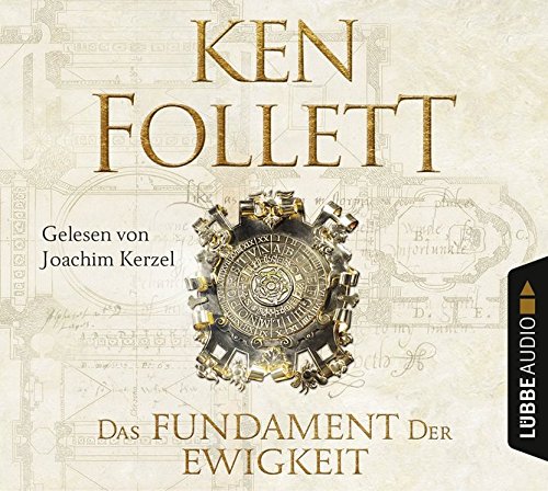 - Das Fundament der Ewigkeit: Historischer Roman. (Kingsbridge-Roman, Band 3)
