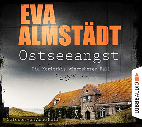- Ostseeangst: Pia Korittkis vierzehnter Fall. (Kommissarin Pia Korittki)