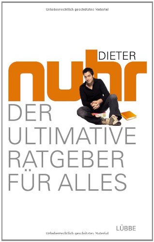  - Der ultimative Ratgeber für alles