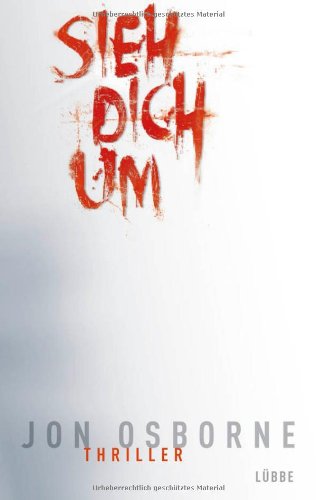 - Sieh dich um: Thriller