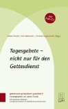  - Fürbitten für die Gottesdienste im Kirchenjahr: Mit Kasualien