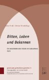  - Zuspruch und Danksagung: Abendmahlsliturgien: Die wiederkehrenden Stücke im Gottesdienst, Teil II
