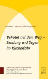  - Leicht gesagt!: Leicht gesagt! - Biblische Lesungen und Gebete zum Kirchenjahr in Leichter Sprache