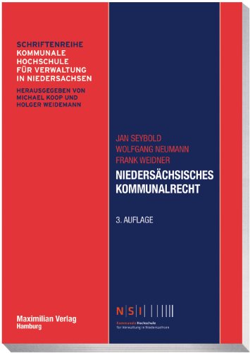 - Niedersächsisches Kommunalrecht - Schriftenreihe Kommunale Hochschule für Verwaltung in Niedersachsen