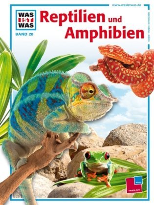 - Was ist was?, Bd.20, Reptilien und Amphibien