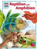  - Was ist was, Band 121: Schlangen