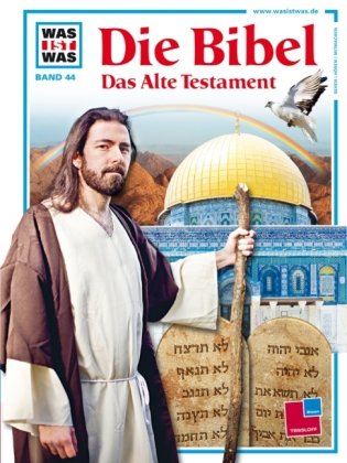 - WAS IST WAS, Band 44: Die Bibel - Das Alte Testament