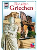 Reichardt , Hans - Was ist was?, Bd.81, Die Sieben Weltwunder