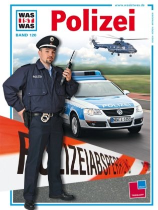 - WAS IST WAS, Band 120: Polizei