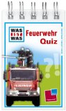  - WAS IST WAS, Band 114: Feuerwehr