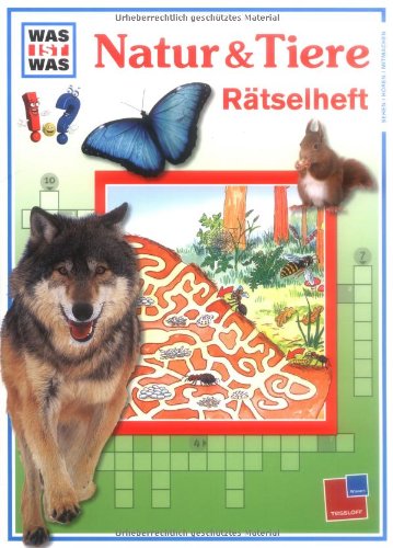 - Was ist was: Rätselheft Natur & Tiere