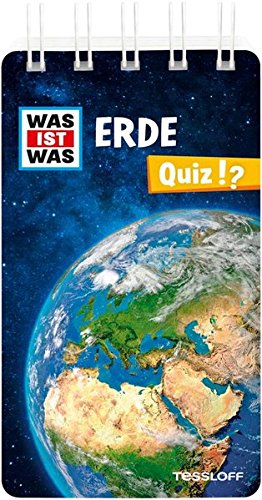  - WAS IST WAS Quiz Erde: Über 100 Fragen und Antworten! Mit Spielanleitung und Punktewertung (WAS IST WAS Quizblöcke)