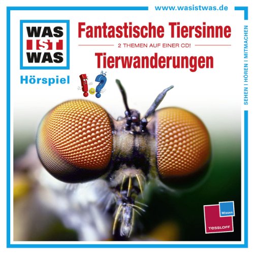 Was Ist Was - Folge 42: Fantastische Tiersinne/Tierwanderungen