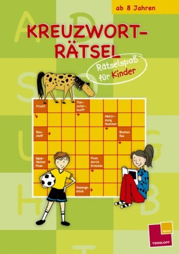  - Kreuzworträtsel: Rätselspaß für Kinder (grün): Spielen und Beschäftigen