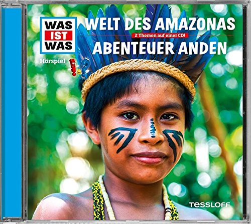 Was Ist Was - Folge 63: Welt des Amazonas / Abenteuer Anden