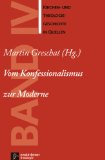 - Kirchen- und Theologiegeschichte in Quellen: Reformation: Kirchen- und Theologiegeschichte in Quellen Bd. III