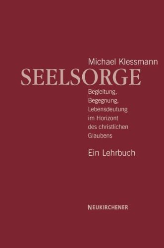  - Seelsorge. Ein Lehrbuch