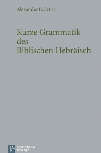  - Kurze Grammatik des Biblischen Hebräisch