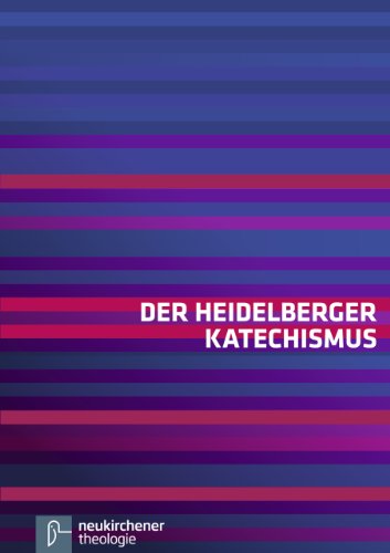 - Der Heidelberger Katechismus