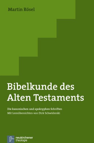 - Bibelkunde des Alten Testaments: Die kanonischen und apokryphen Schriften