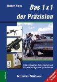  - Geschosse: Gesamtausgabe - Ballistik . Messtechnik . Wirksamkeit . Treffsicherheit