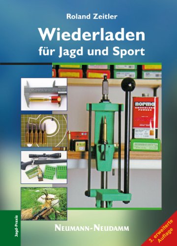 - Wiederladen für Jagd und Sport