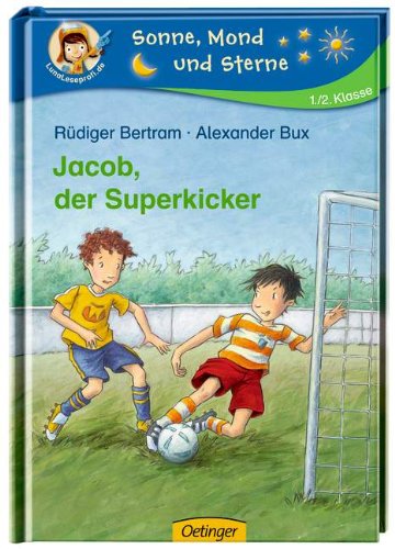  - Jacob, der Superkicker: Sonne, Mond und Sterne