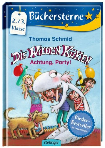  - Die Wilden Küken. Achtung, Party!