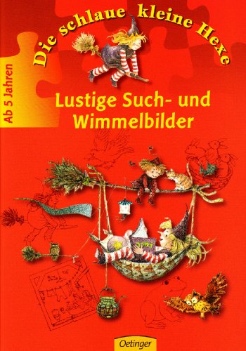 - Die schlaue kleine Hexe. Lustige Such- und Wimmelbilder: Spielend leicht lernen Beschäftigungsheft