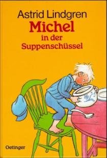  - Michel in der Suppenschüssel. Von