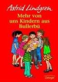 Lindgren, Astrid - Die Kinder aus Bullerbü, Gesamtausgabe