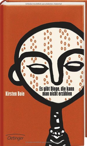 - Es gibt Dinge, die kann man nicht erzählen