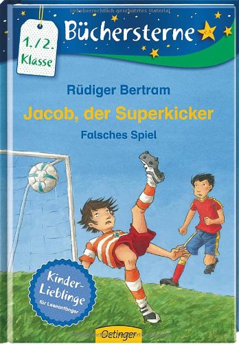  - Jacob, der Superkicker. Falsches Spiel