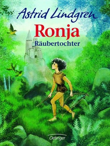 Lindgren, Astrid - Ronja Räubertochter