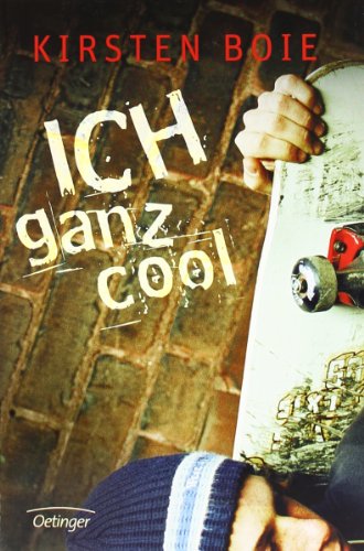 - Ich ganz cool