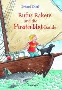- Rufus Rakete und die Piratenblut-Bande